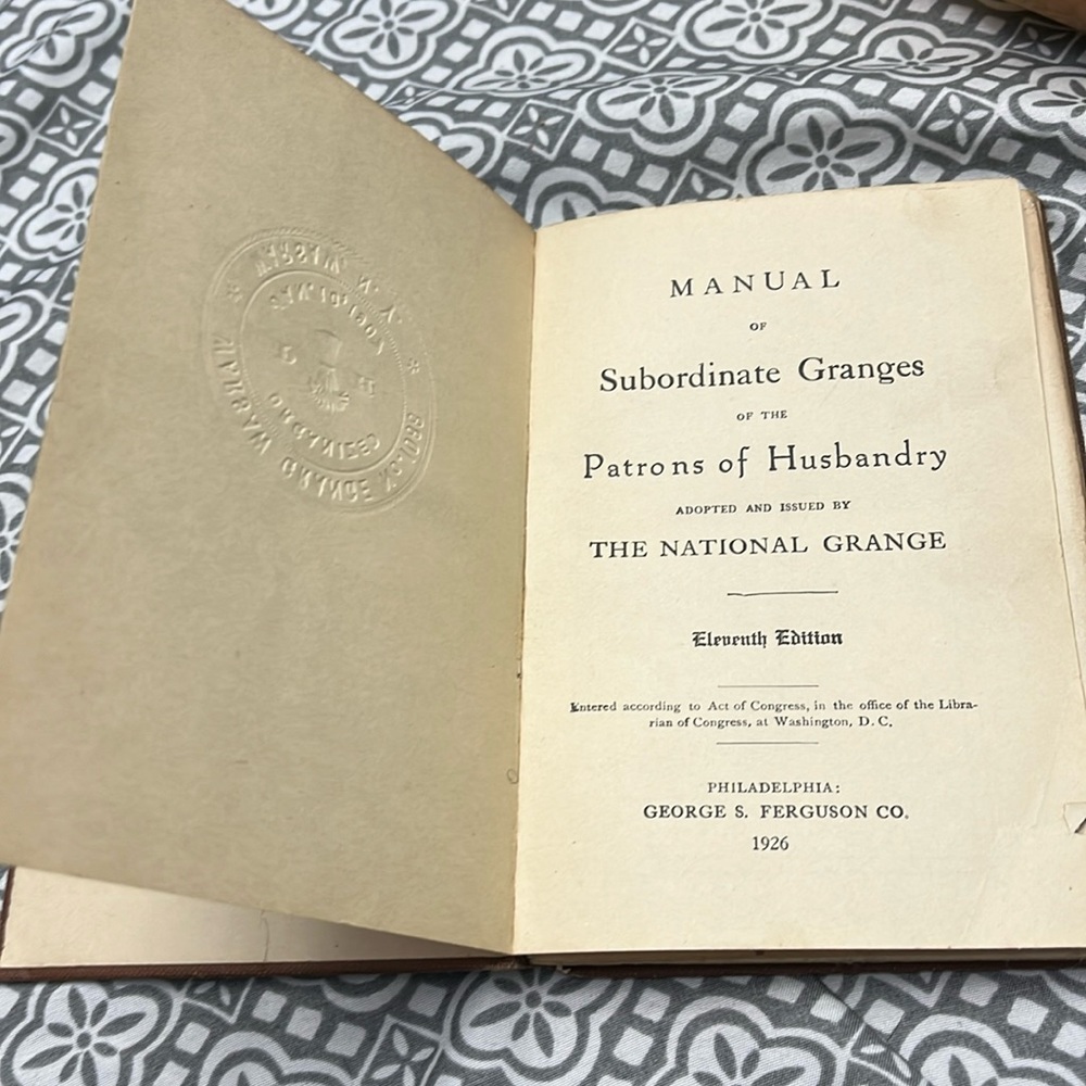 1929 Manual of Subordinate Granges of the Patrons of Husbandry, eleventh edition